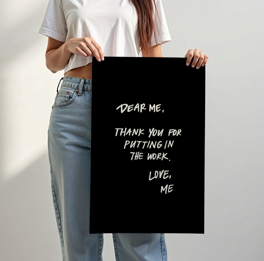 Dear Me Self Love Quote Print -Black