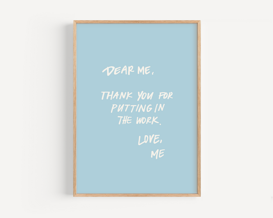 Dear Me Self Love Quote Print -Blue