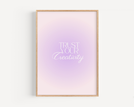 Trust Your Creativity Aura Print