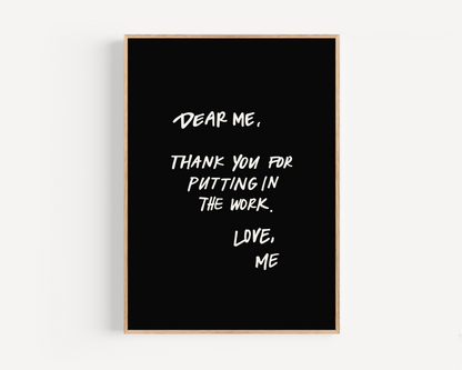 Dear Me Self Love Quote Print -Black