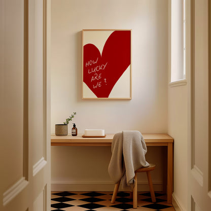 How Lucky Are We Wall Art Print Red